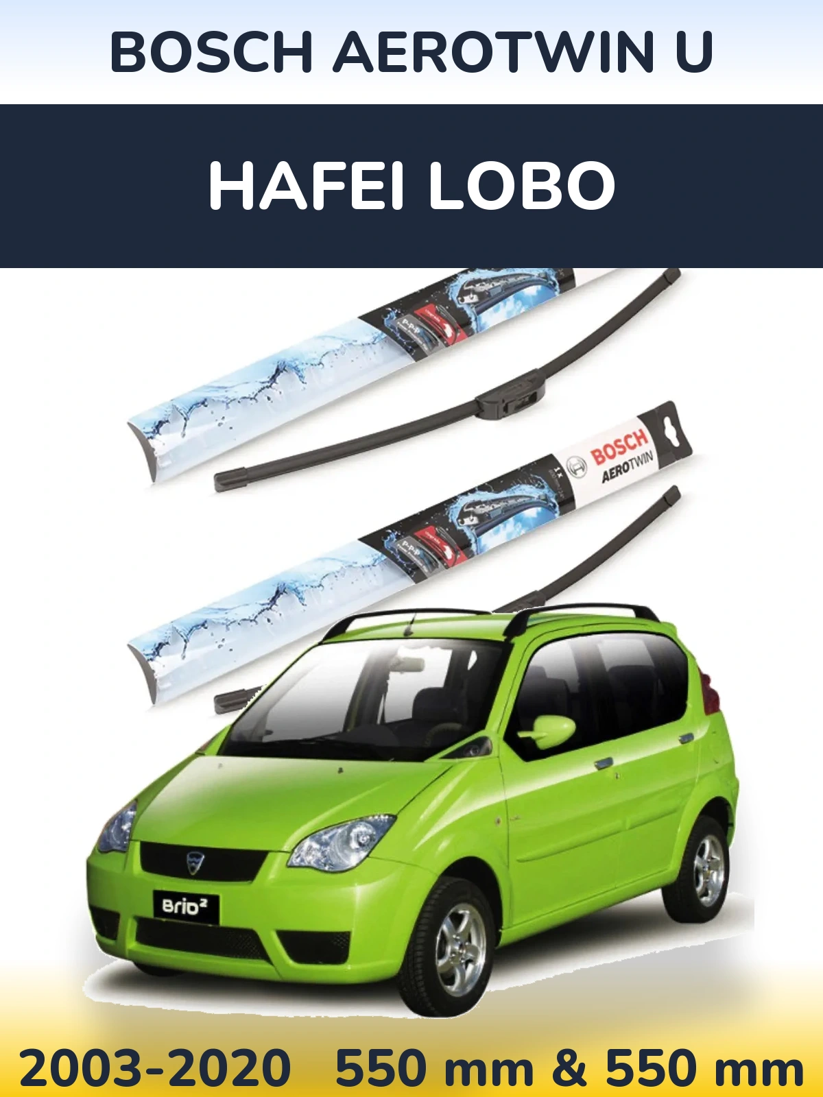 Torkarblad BOSCH AeroTwin U för Hafei Lobo