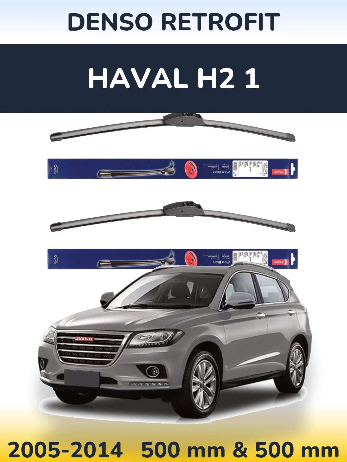 Комплект передних дворников Denso Retrofit 500 & 500 мм для Haval H2 1 2005-2014