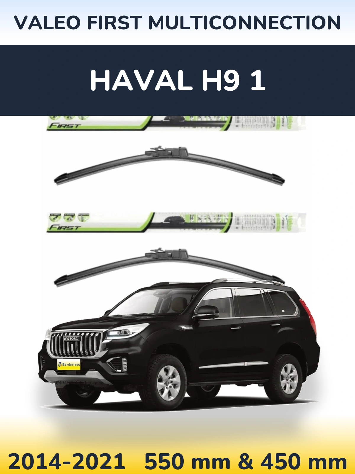 Front wiper blade set Valeo First MultiConnection 550 & 450 mm for Haval H9 1 2014-2021