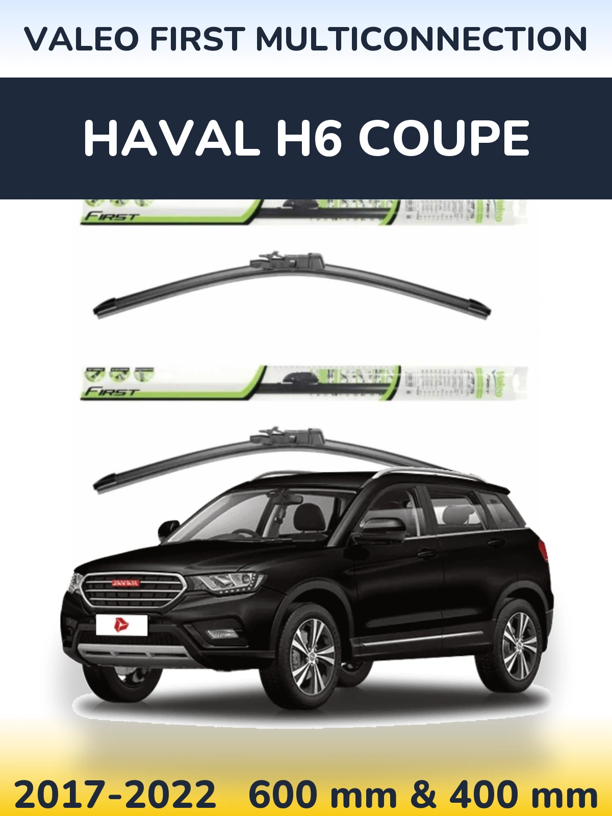Комплект передних дворников Valeo First MultiConnection 600 & 400 мм для Haval H6 coupe 2017-2022