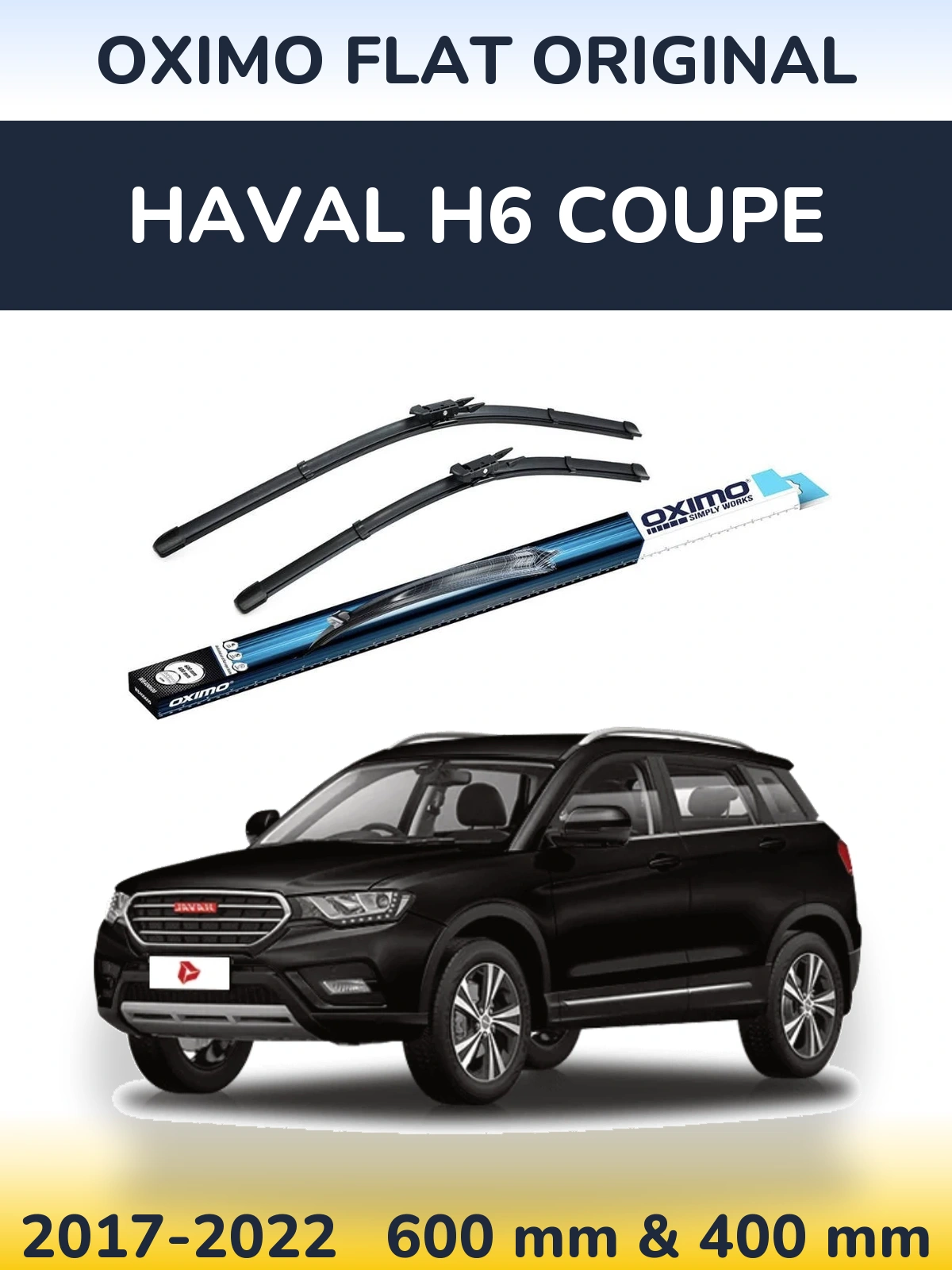 Front wiper blade set Oximo Flat Original 600 & 400 mm for Haval H6 coupe 2017-2022