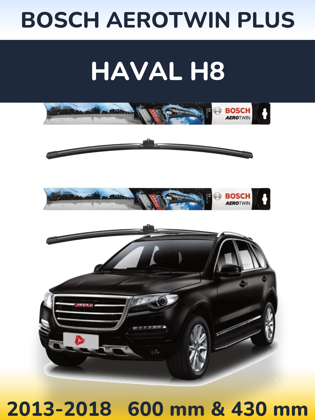 Torkarblad BOSCH AeroTwin Plus för Haval H8