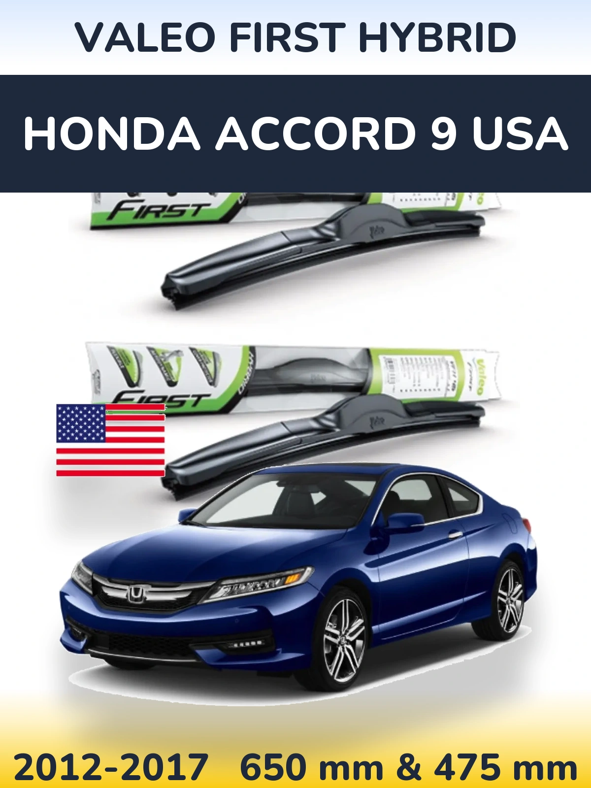 Torkarblad Valeo First Hybrid för Honda Accord 9 USA