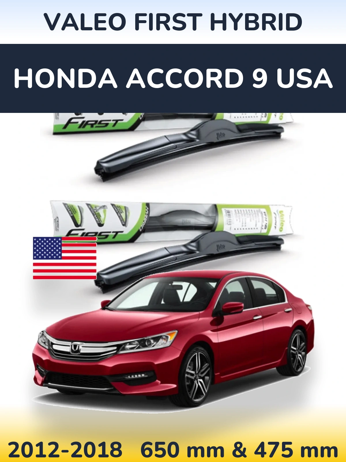 Torkarblad Valeo First Hybrid för Honda Accord 9 USA