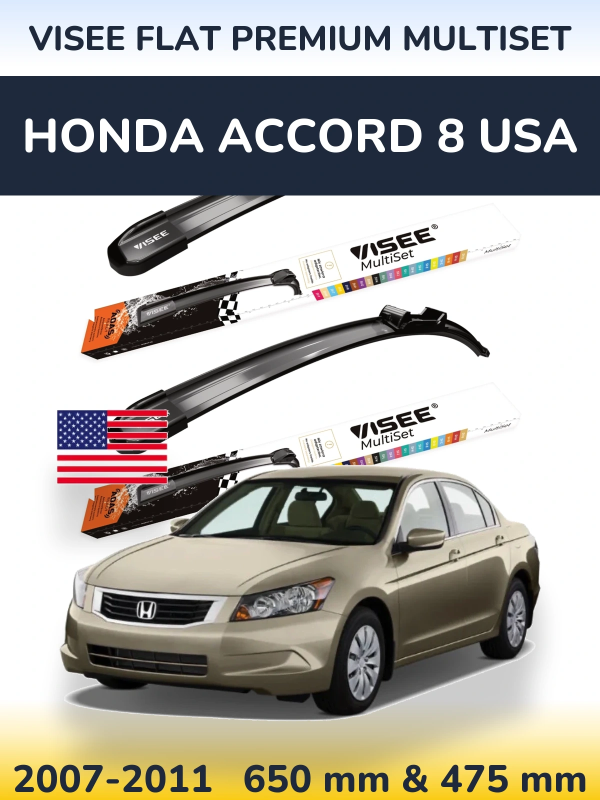 Torkarblad VISEE FLAT PREMIUM MultiSet för Honda Accord 8 USA