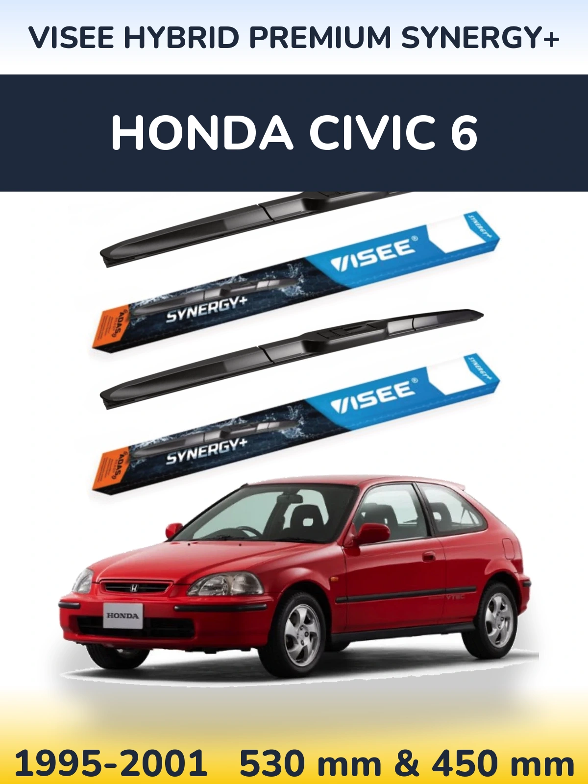 Комплект передніх щіток VISEE HYBRID PREMIUM SYNERGY+ 530 & 450 мм для Honda Civic 6 1995-2001