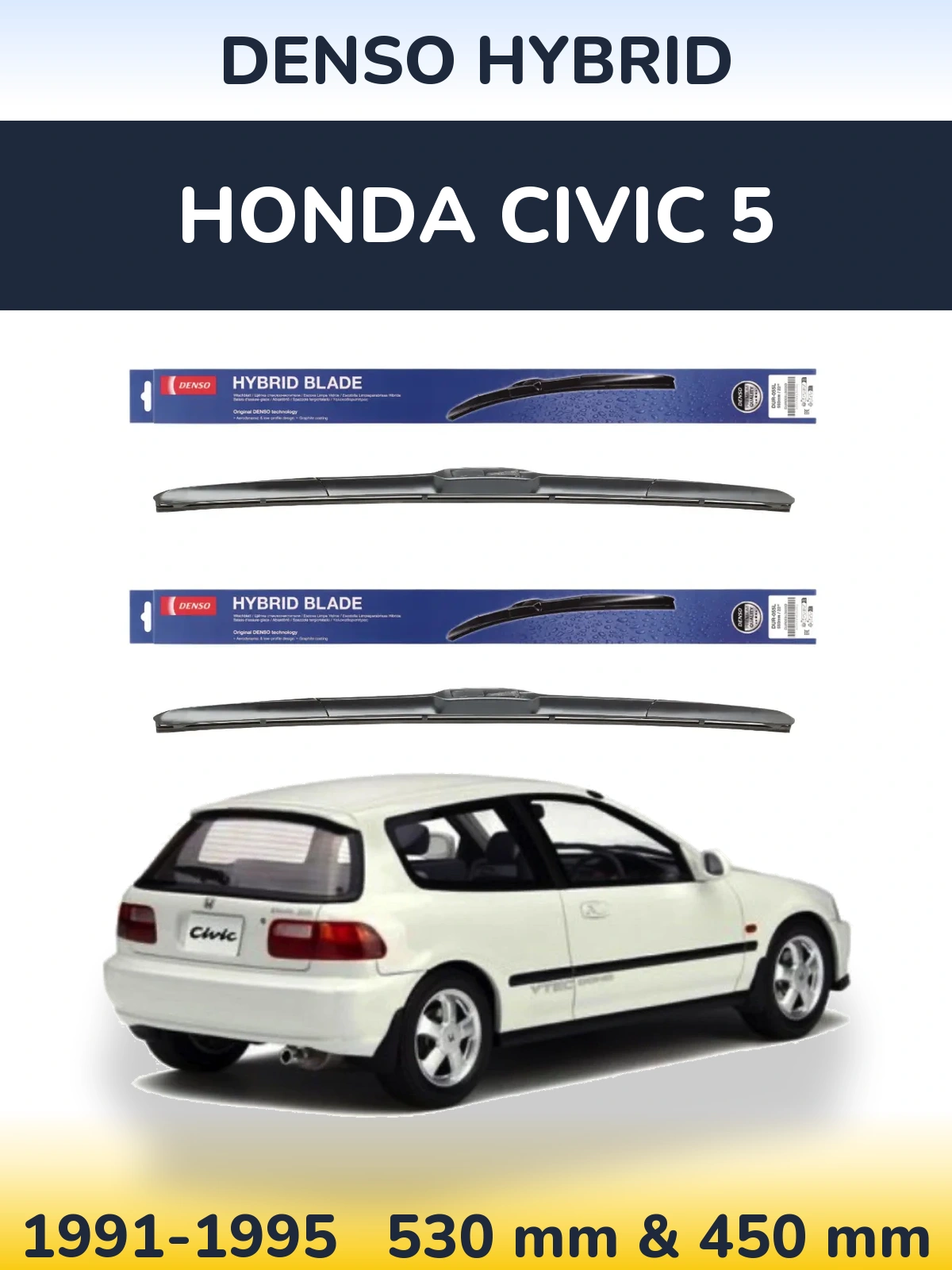 Torkarblad Denso Hybrid för Honda Civic 5