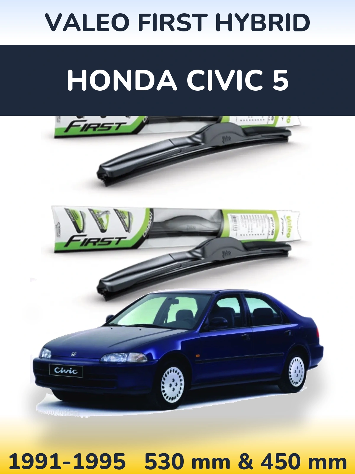 Torkarblad Valeo First Hybrid för Honda Civic 5