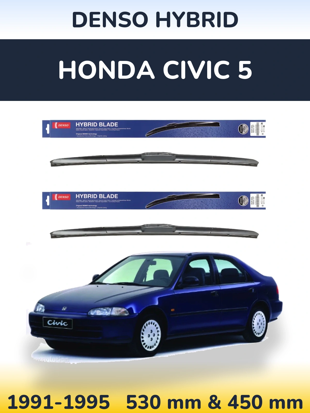 Комплект передних дворников Denso Hybrid 530 & 450 мм для Honda Civic 5 1991-1995