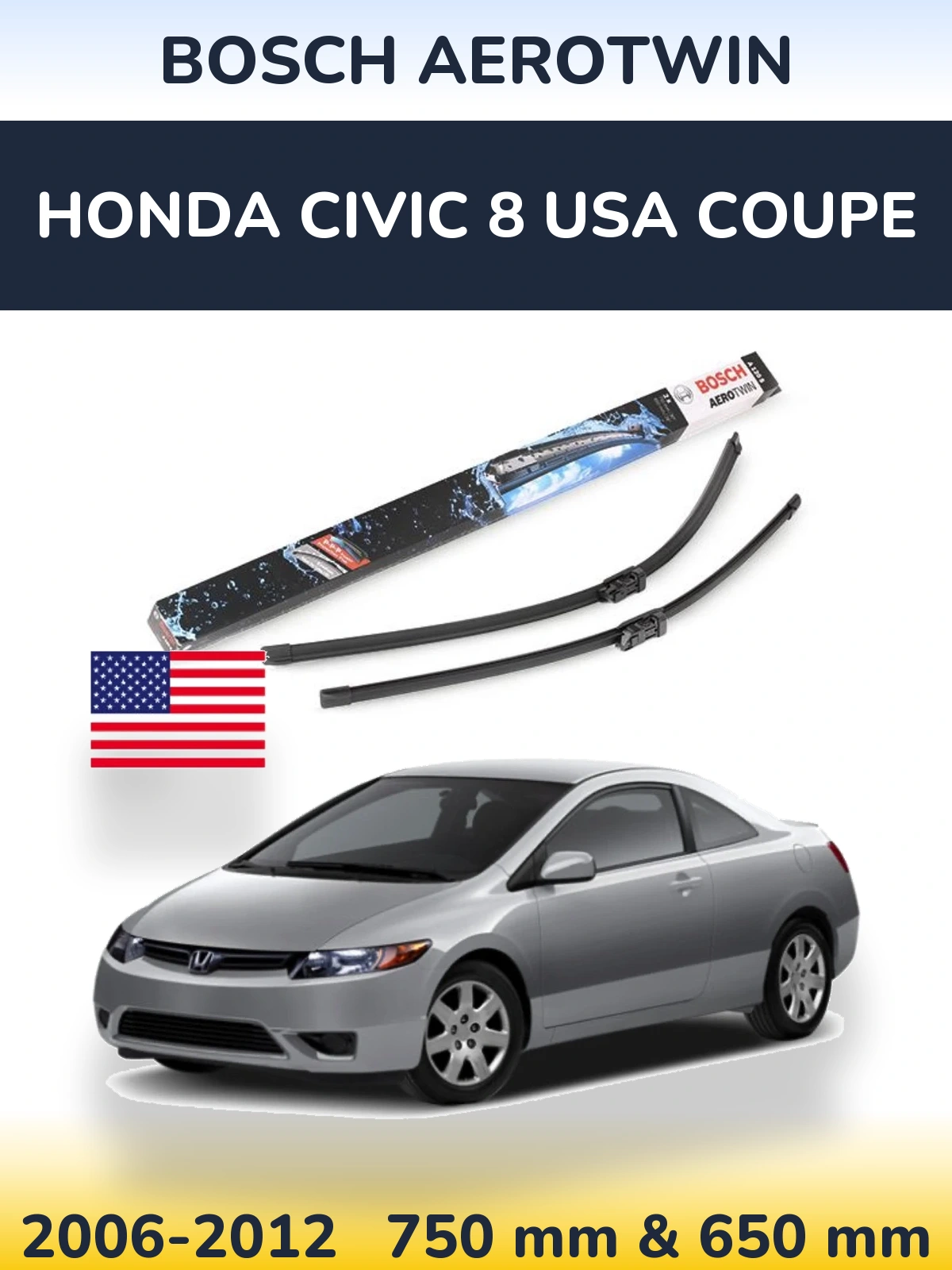 Torkarblad BOSCH AeroTwin för Honda Civic 8 USA coupe
