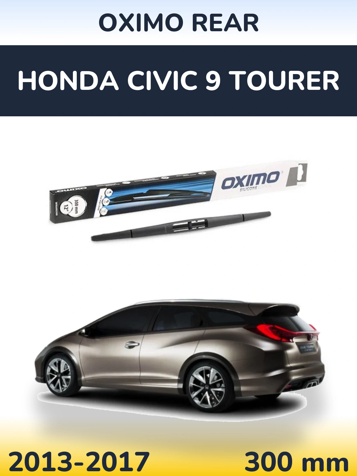 Задний дворник Oximo Rear 300 мм для Honda Civic 9 Tourer 2013-2017