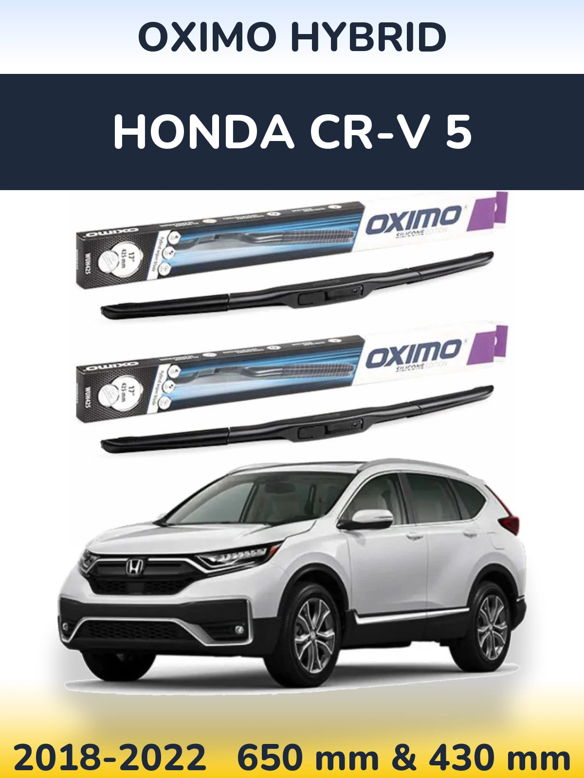 Комплект передних дворников Oximo Hybrid 650 & 430 мм для Honda CR-V 5 2018-2022