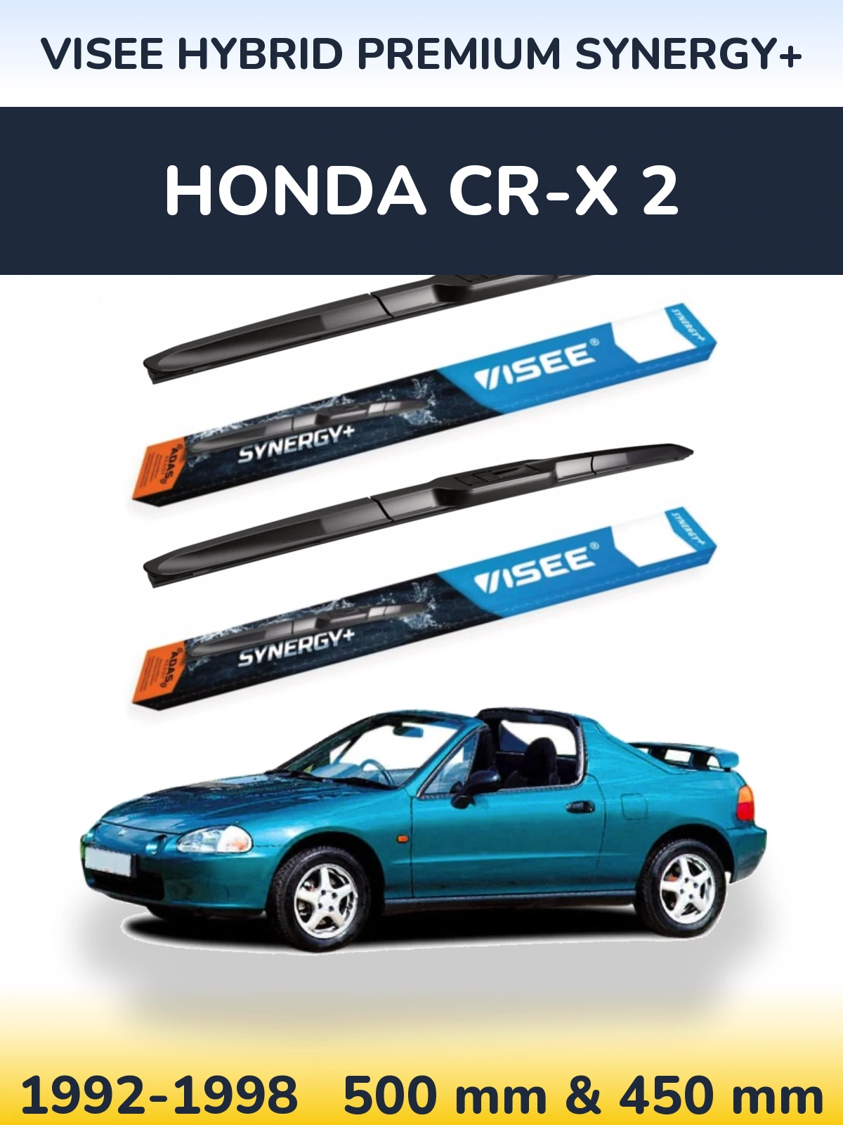 Torkarblad VISEE HYBRID PREMIUM SYNERGY+ för Honda CR-X 2