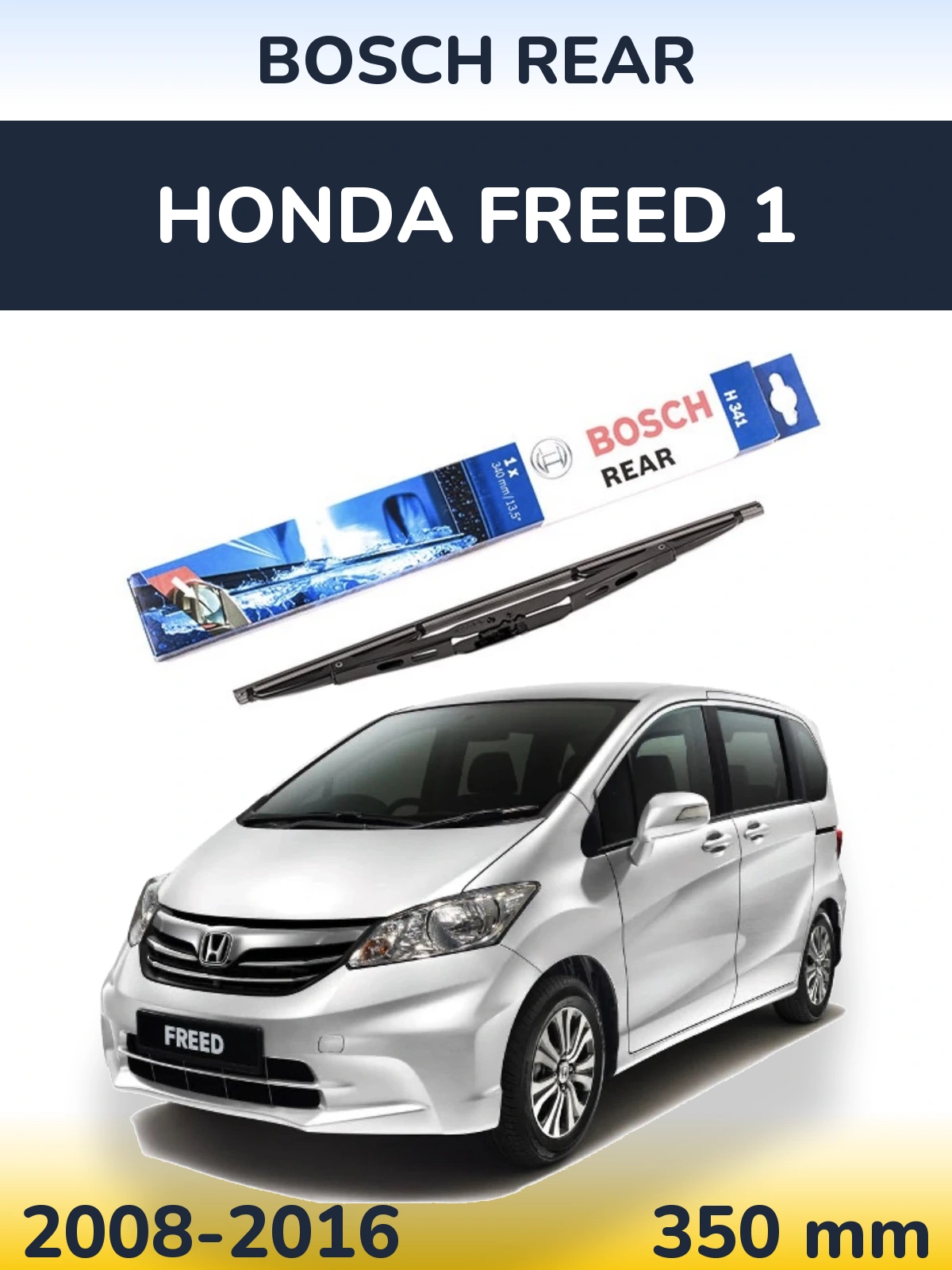 Torkarblad BOSCH Rear för Honda Freed 1
