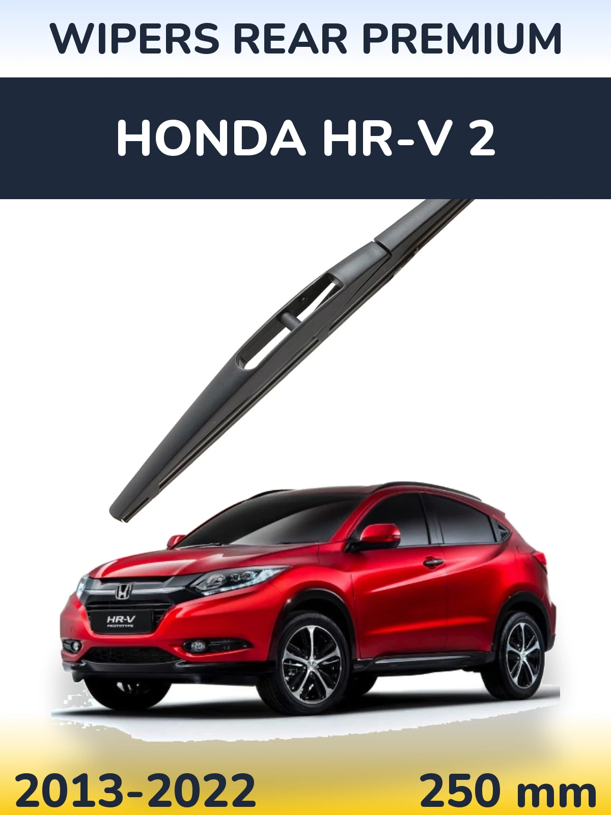 Задний дворник WIPERS REAR PREMIUM 250 мм для Honda HR-V 2 2013-2022