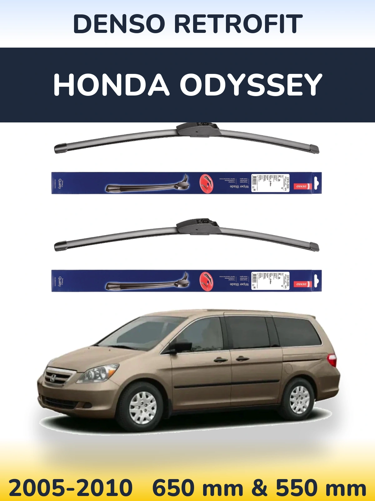 Front wiper blade set Denso Retrofit 650 & 550 mm for Honda Odyssey 2005-2010