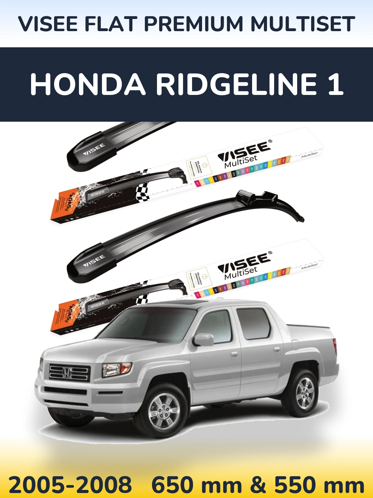 Torkarblad VISEE FLAT PREMIUM MultiSet för Honda Ridgeline 1