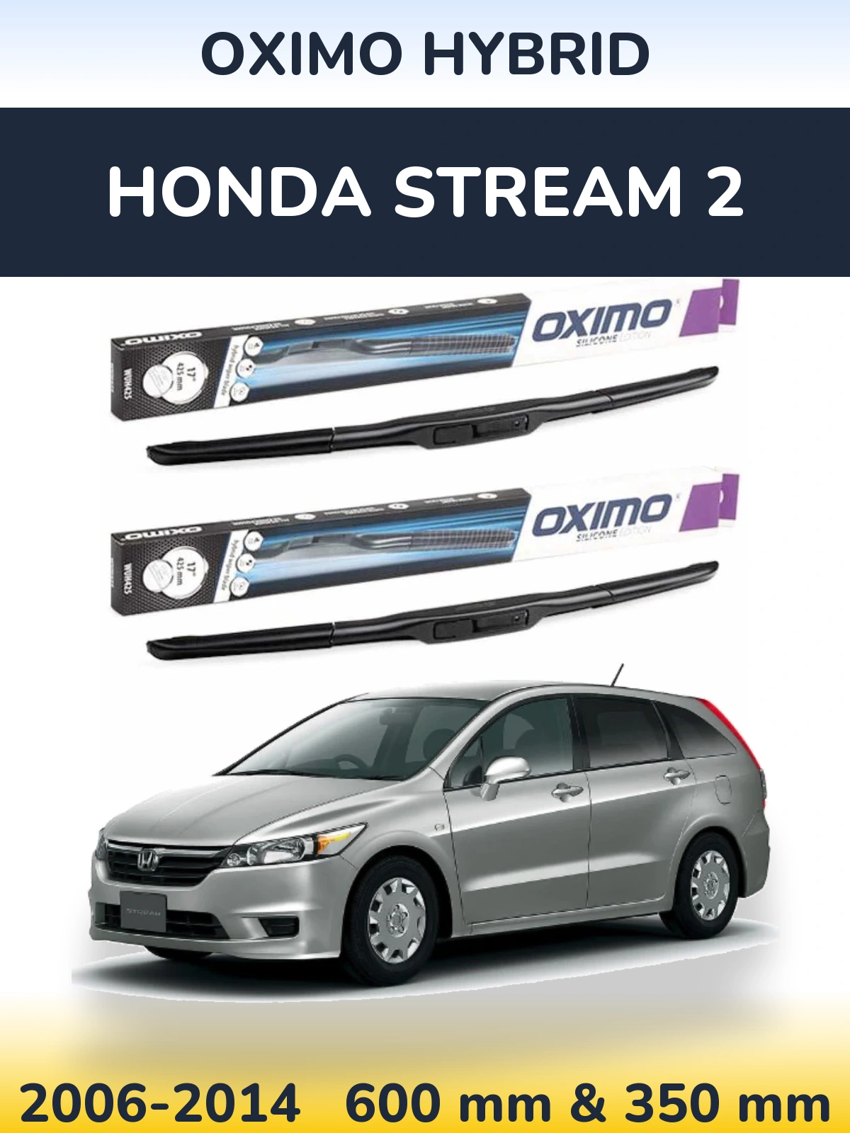 Torkarblad Oximo Hybrid för Honda Stream 2