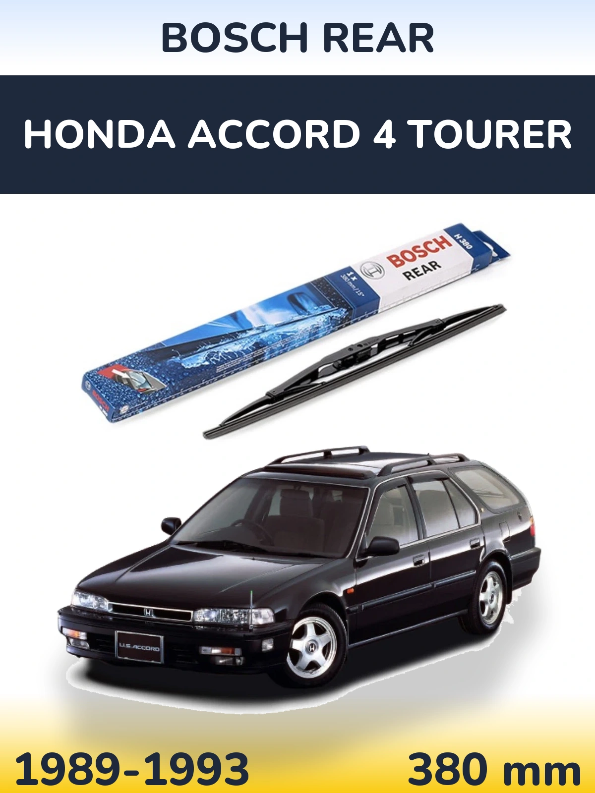 Torkarblad BOSCH Rear för Honda Accord 4 Tourer