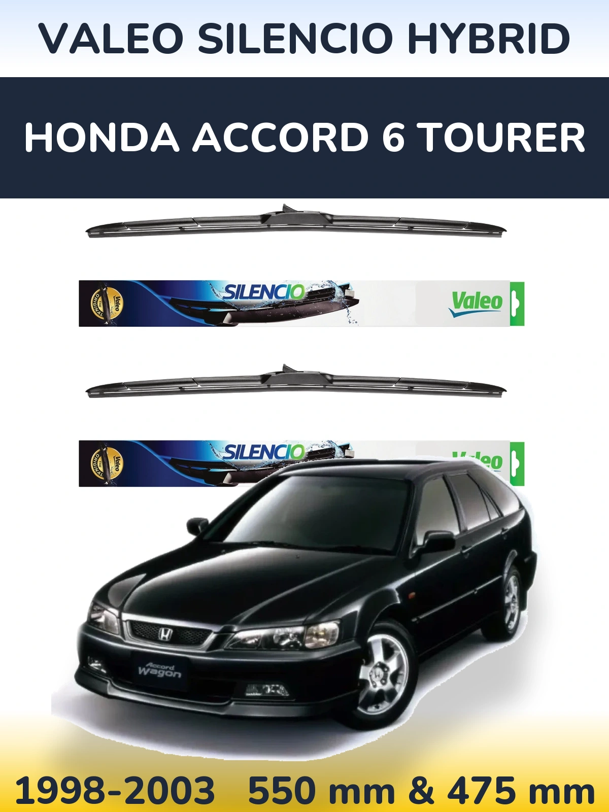 Torkarblad Valeo Silencio Hybrid för Honda Accord 6 Tourer