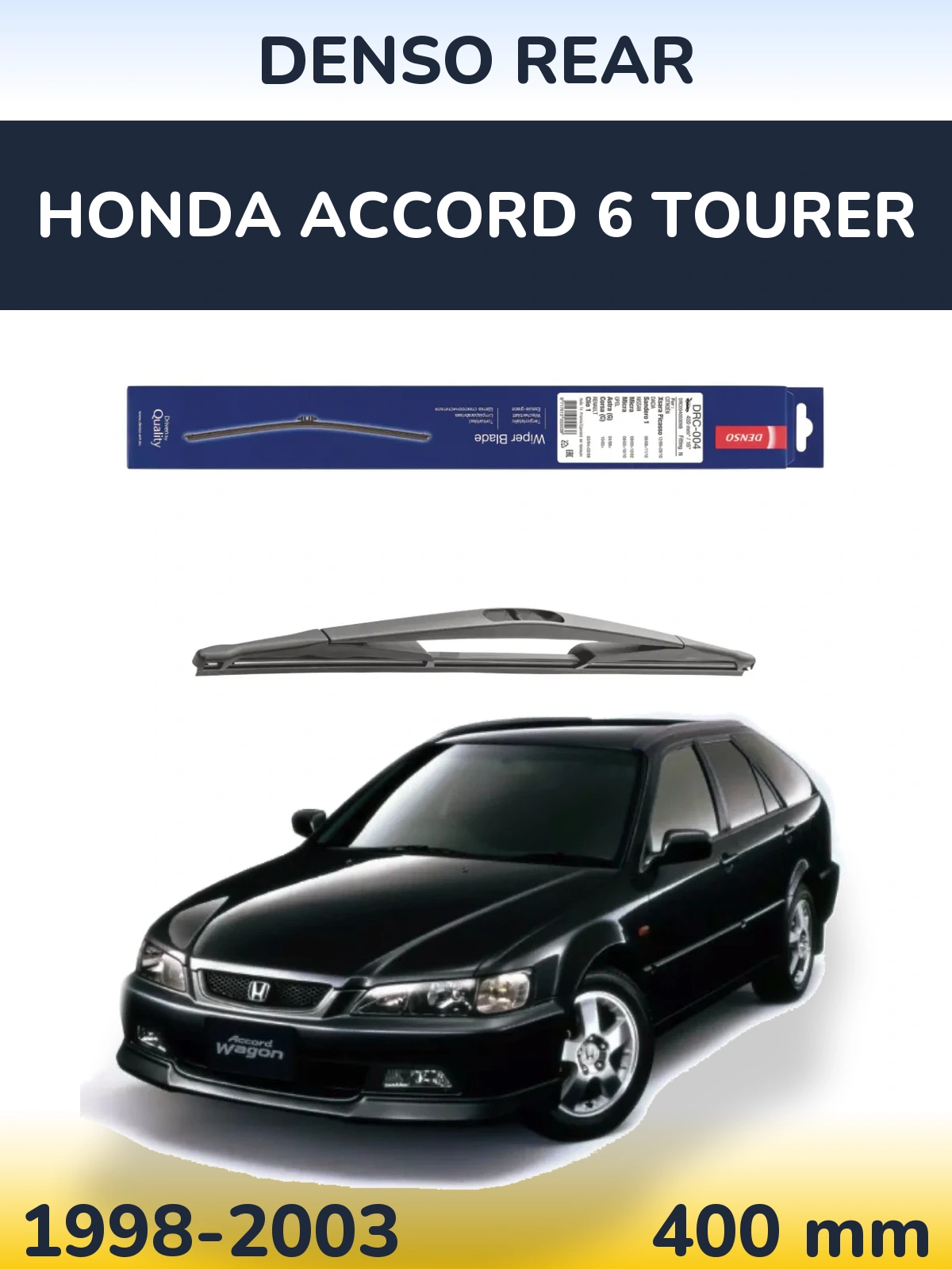 Torkarblad Denso Rear för Honda Accord 6 Tourer