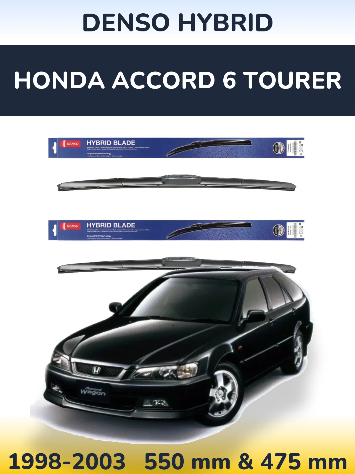 Torkarblad Denso Hybrid för Honda Accord 6 Tourer