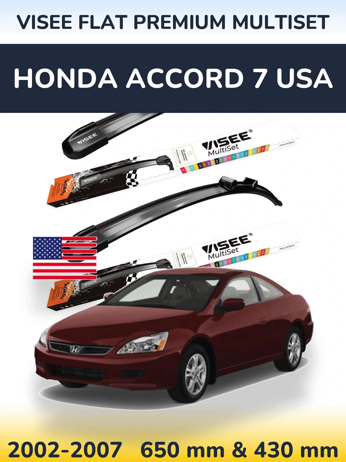 Torkarblad VISEE FLAT PREMIUM MultiSet för Honda Accord 7 USA