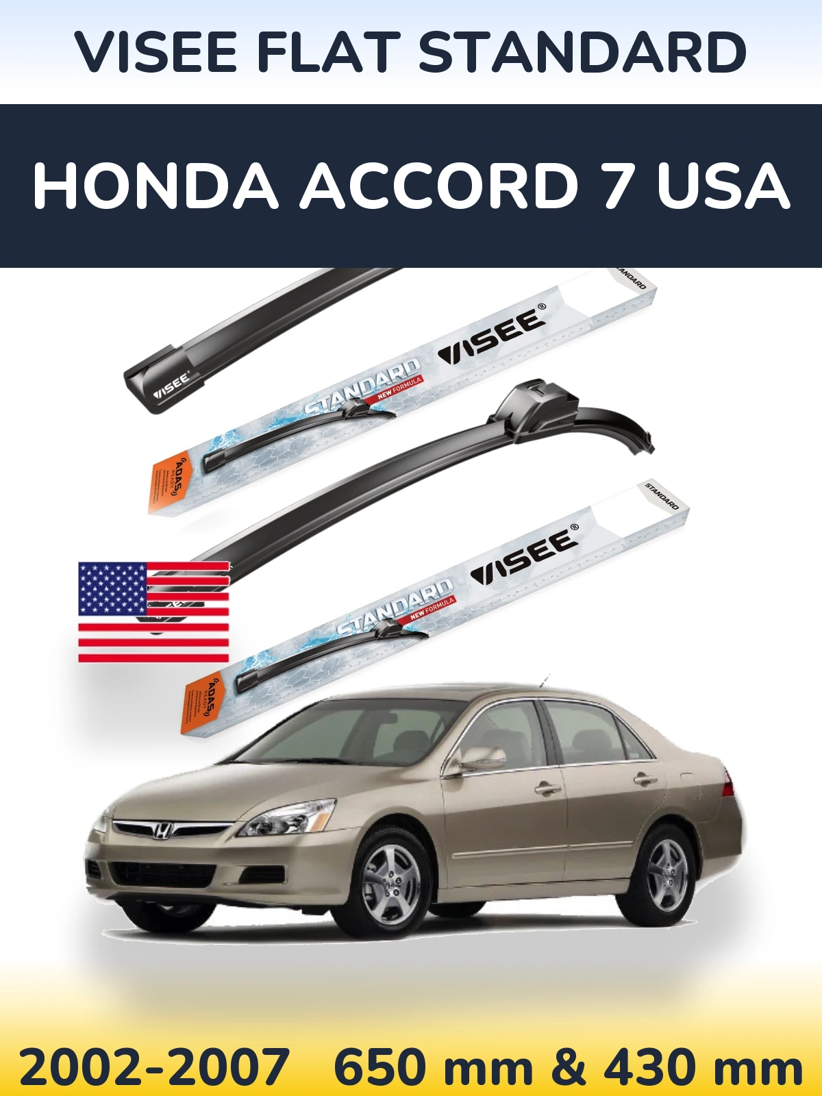 Torkarblad VISEE FLAT STANDARD för Honda Accord 7 USA