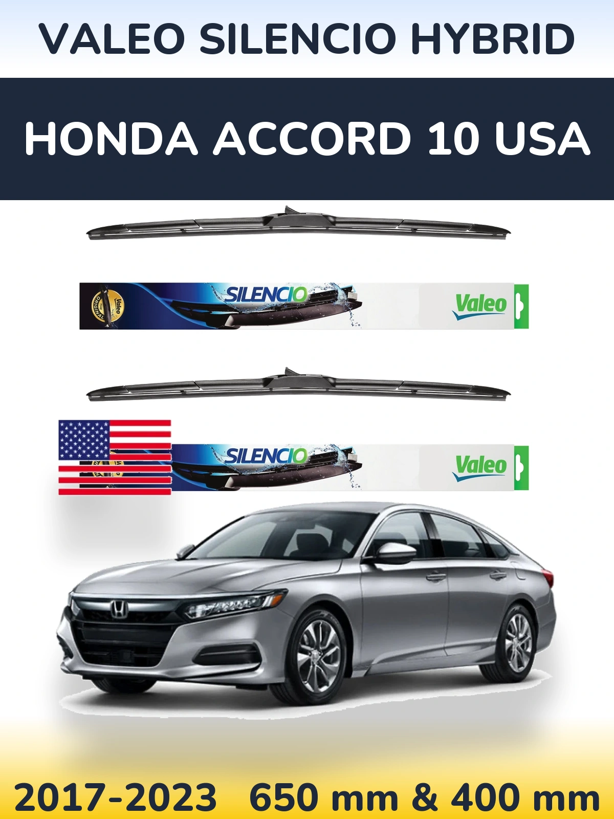 Front wiper blade set Valeo Silencio Hybrid 650 & 400 mm for Honda Accord 10 USA 2017-2023