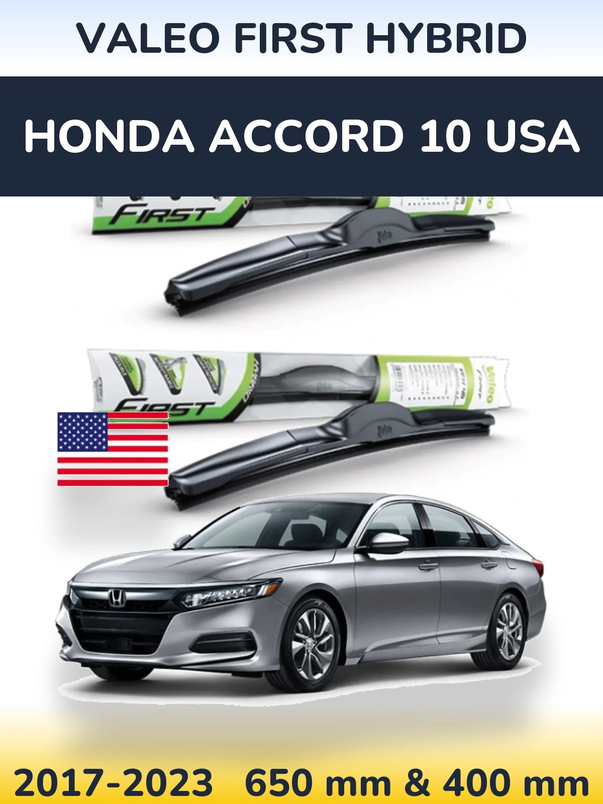 Torkarblad Valeo First Hybrid för Honda Accord 10 USA