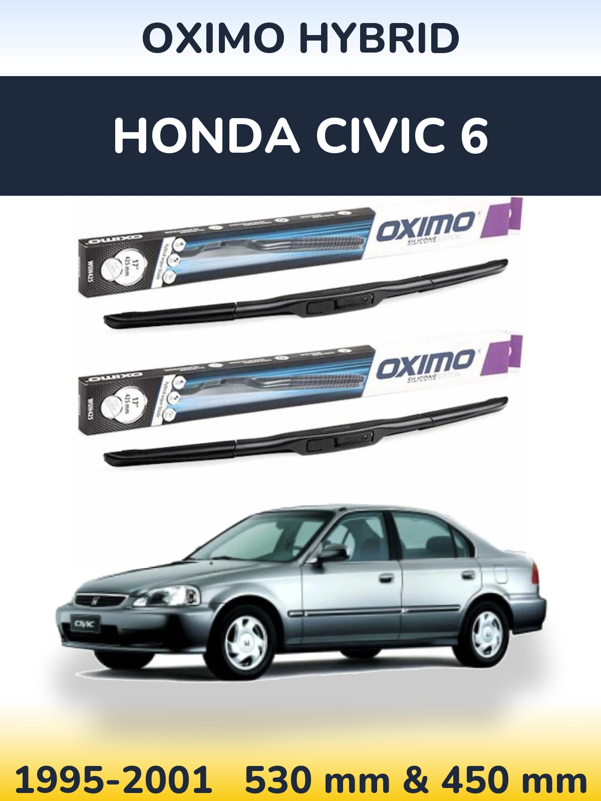 Комплект передніх щіток Oximo Hybrid 530 & 450 мм для Honda Civic 6 1995-2001