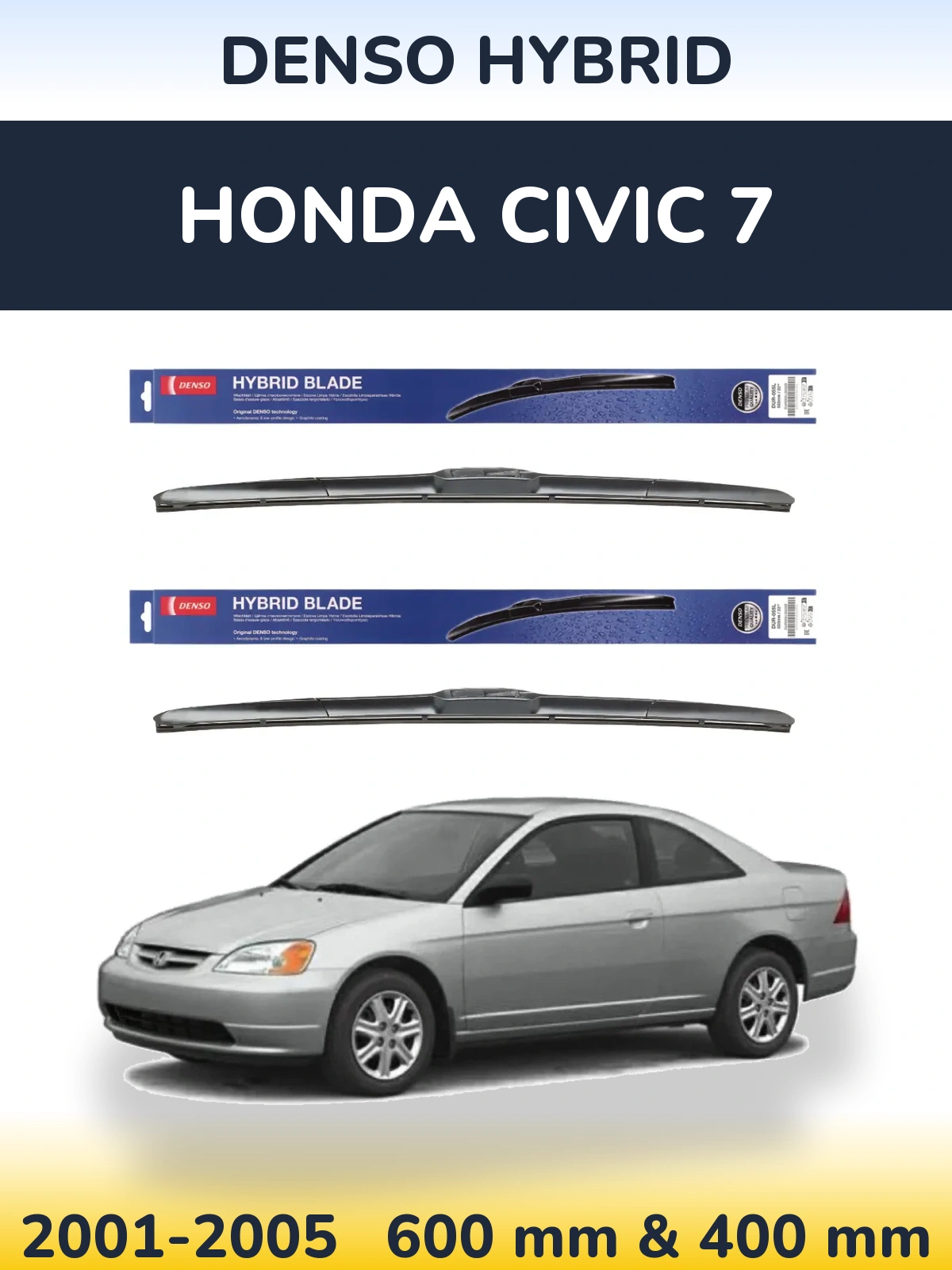 Комплект передних дворников Denso Hybrid 600 & 400 мм для Honda Civic 7 2001-2005