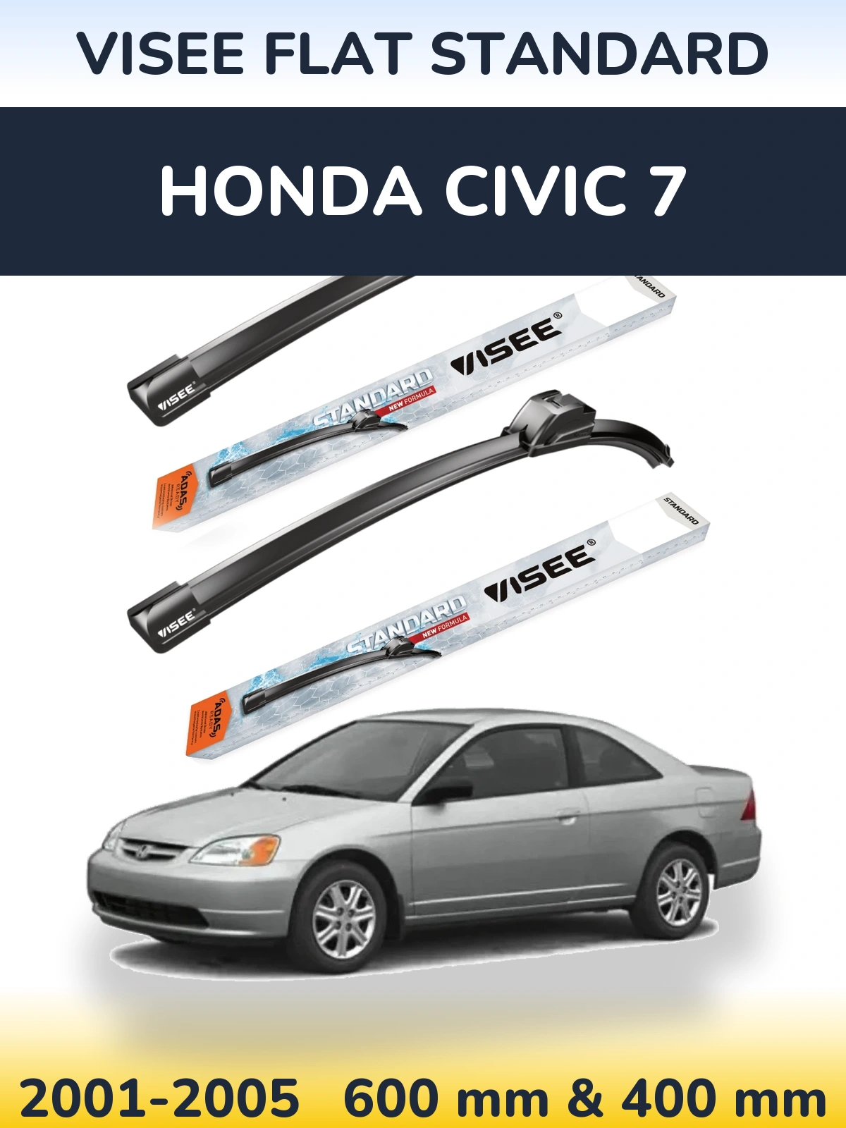 Комплект передніх щіток VISEE FLAT STANDARD 600 & 400 мм для Honda Civic 7 2001-2005