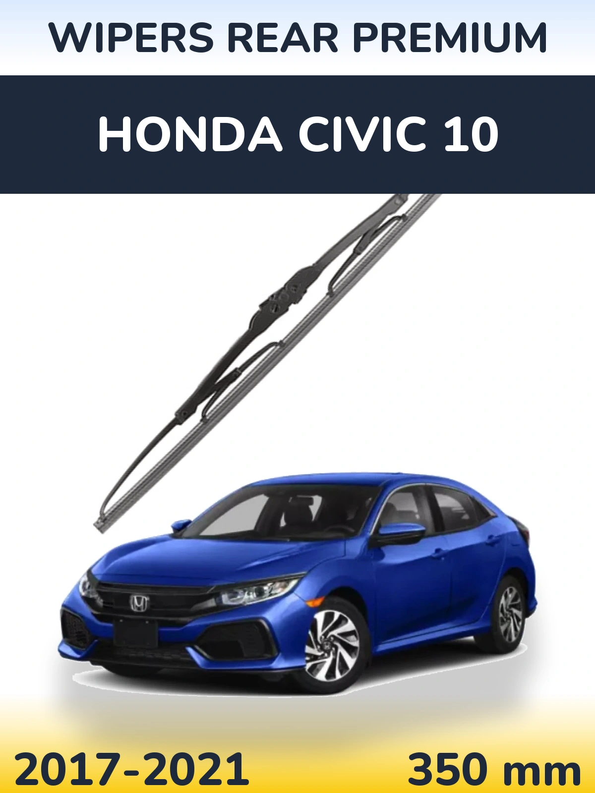 Rear wiper blade WIPERS REAR PREMIUM 350 mm for Honda Civic 10 2017-2021