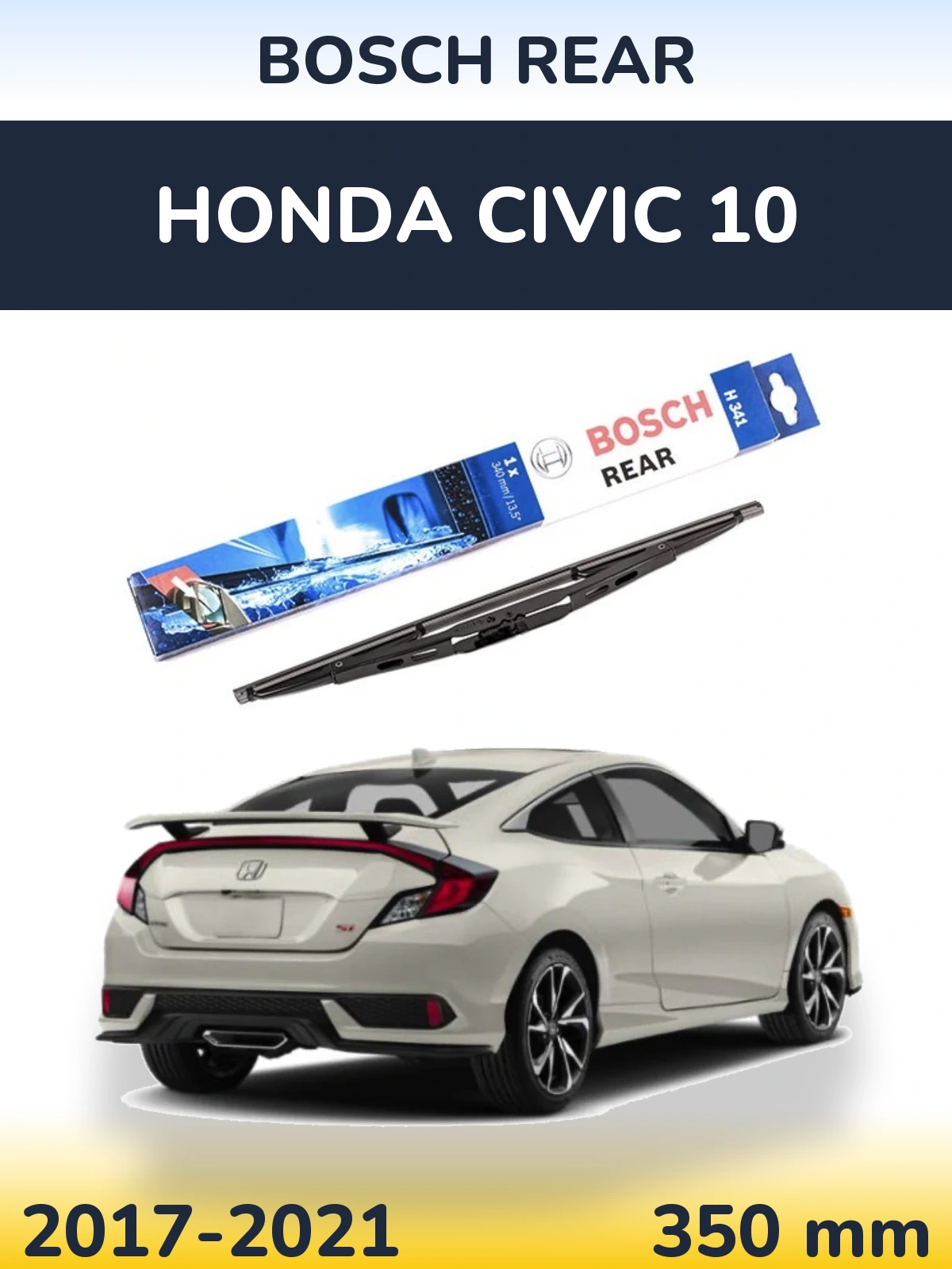 Torkarblad BOSCH Rear för Honda Civic 10