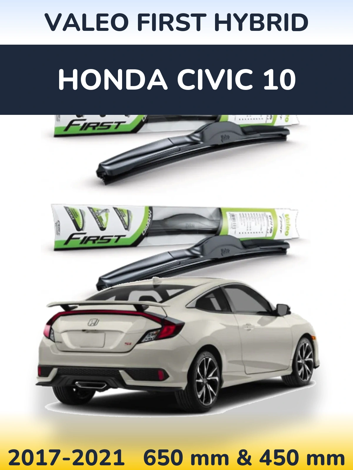 Torkarblad Valeo First Hybrid för Honda Civic 10