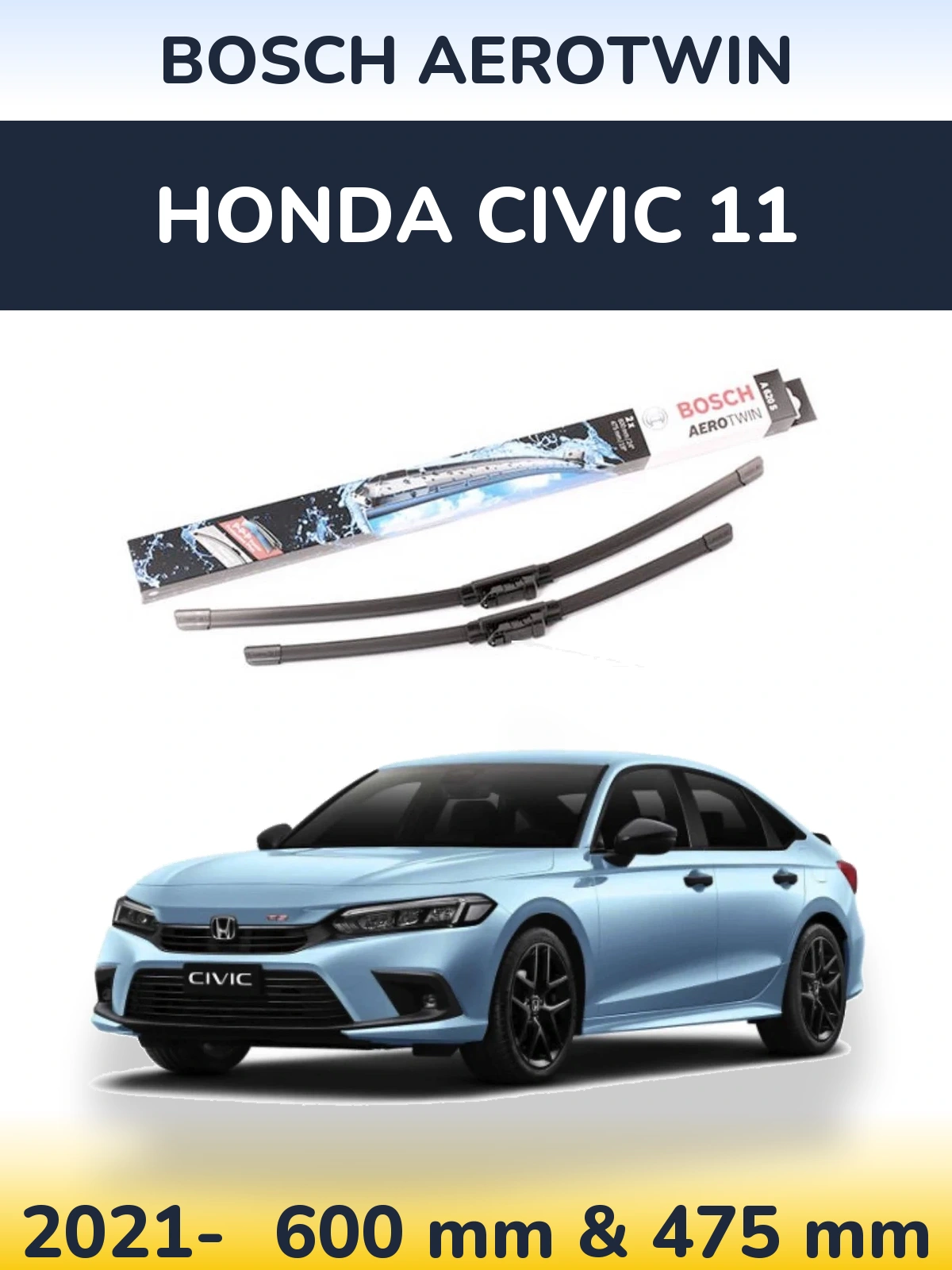 Torkarblad BOSCH AeroTwin för Honda Civic 11