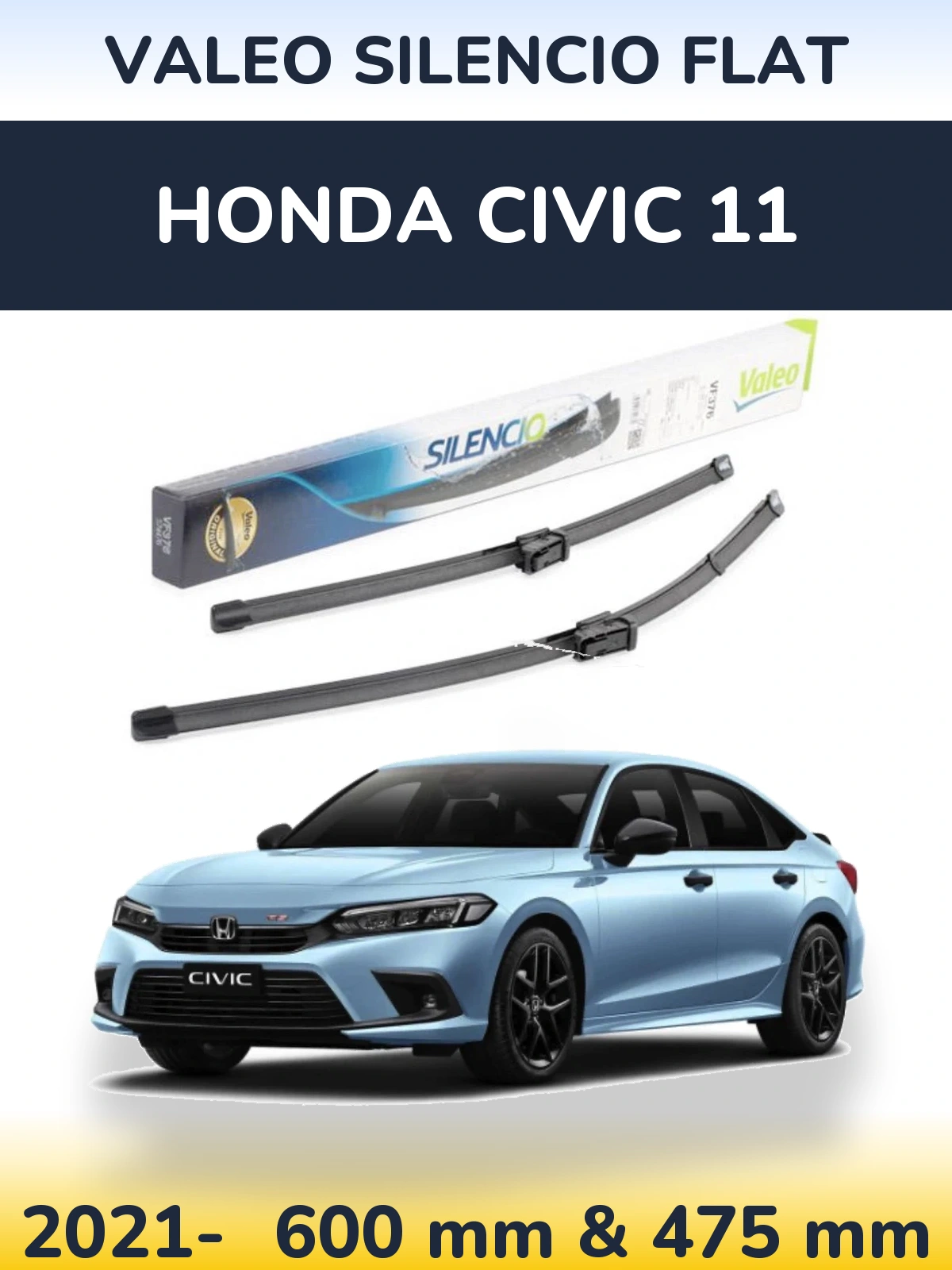 Комплект передніх щіток Valeo Silencio Flat 600 & 475 мм для Honda Civic 11 2021-2026