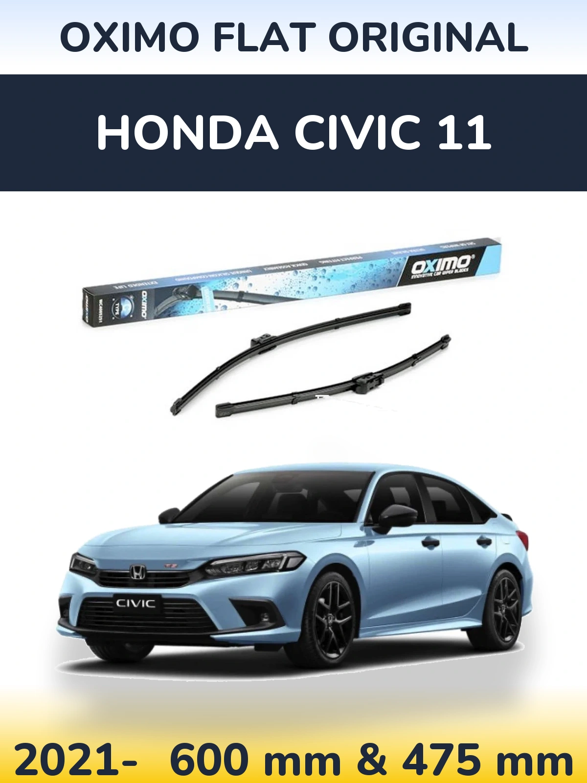 Комплект передніх щіток Oximo Flat Original 600 & 475 мм для Honda Civic 11 2021-2026