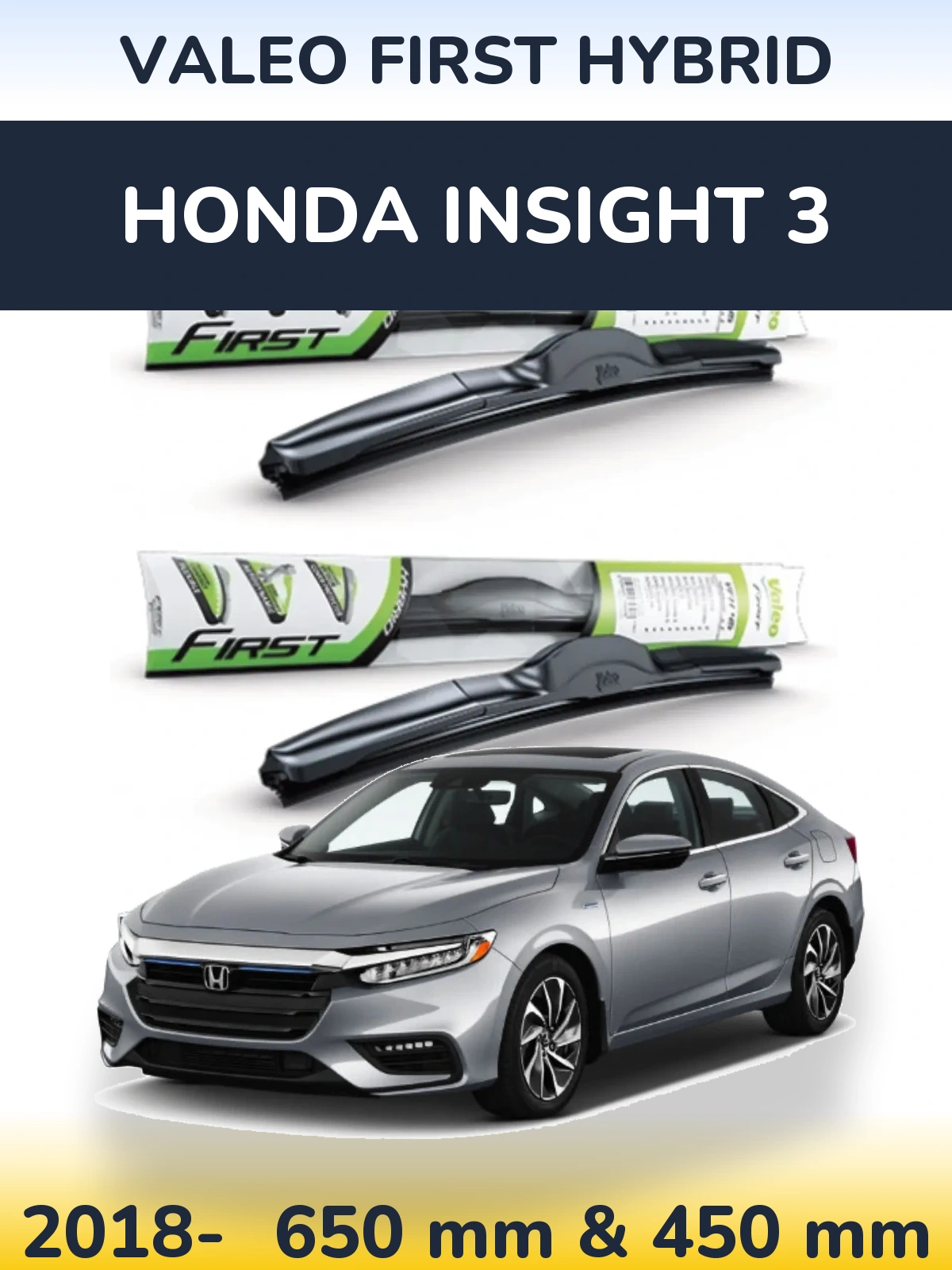 Torkarblad Valeo First Hybrid för Honda Insight 3