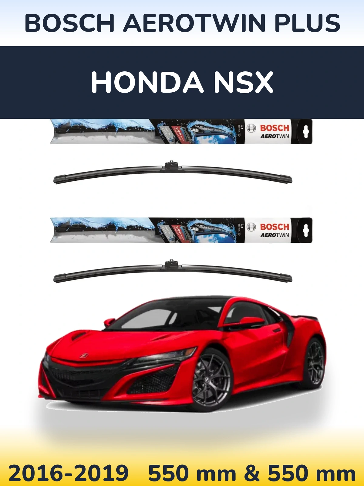 Комплект передніх щіток BOSCH AeroTwin Plus 550 & 550 мм для Honda NSX 2016-2019