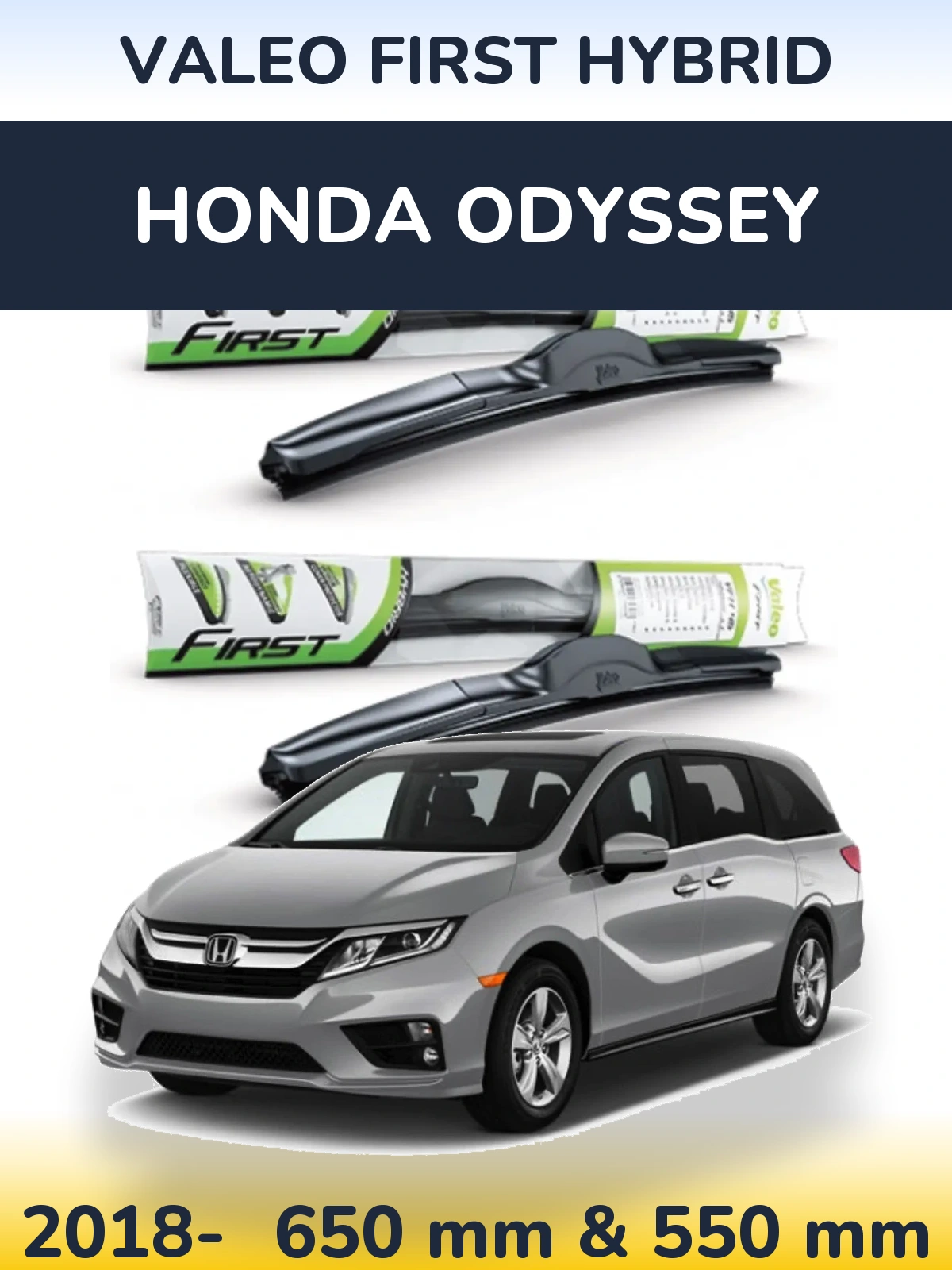 Комплект передних дворников Valeo First Hybrid 650 & 550 мм для Honda Odyssey 2018-2026