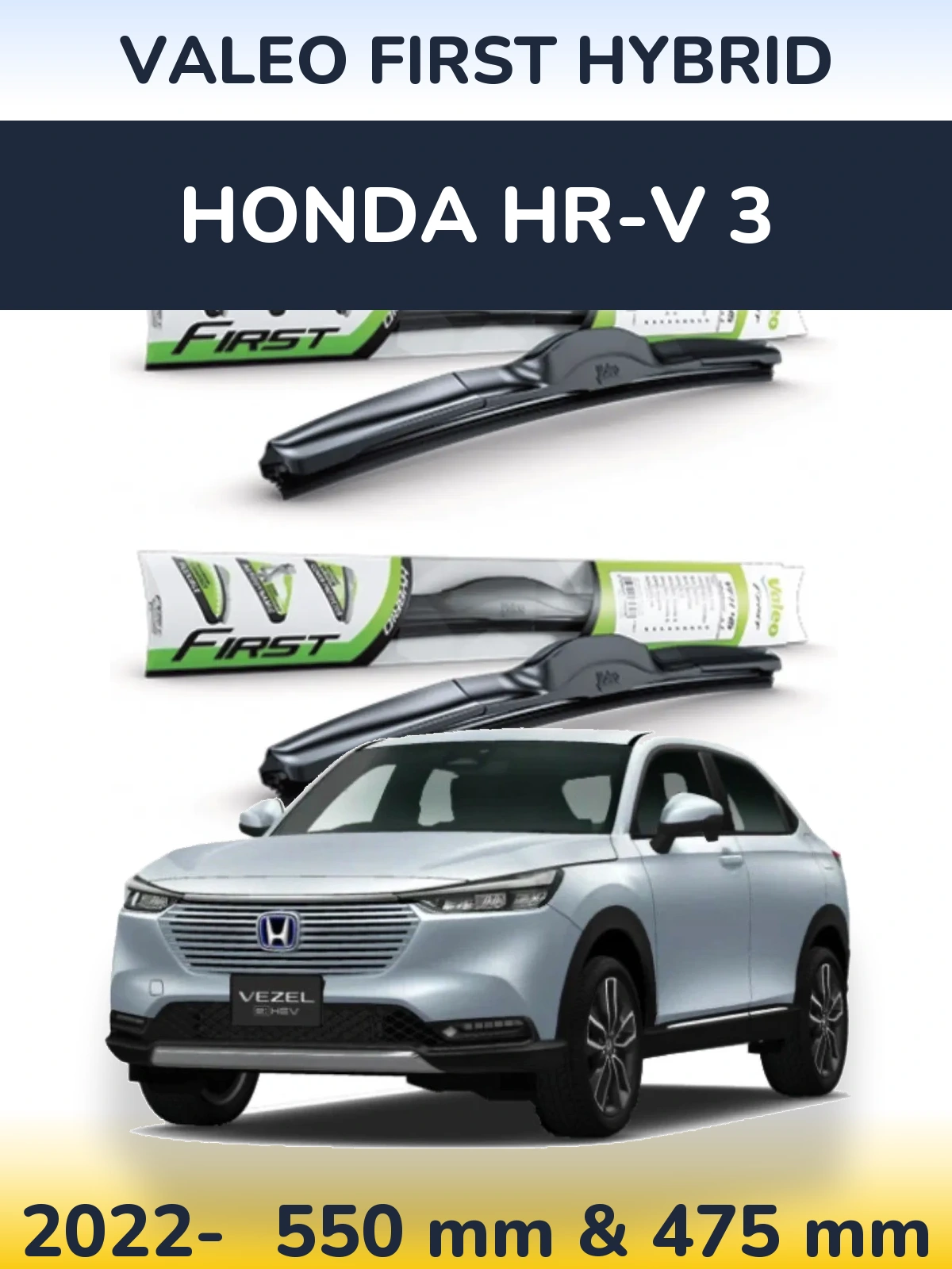 Torkarblad Valeo First Hybrid för Honda HR-V 3