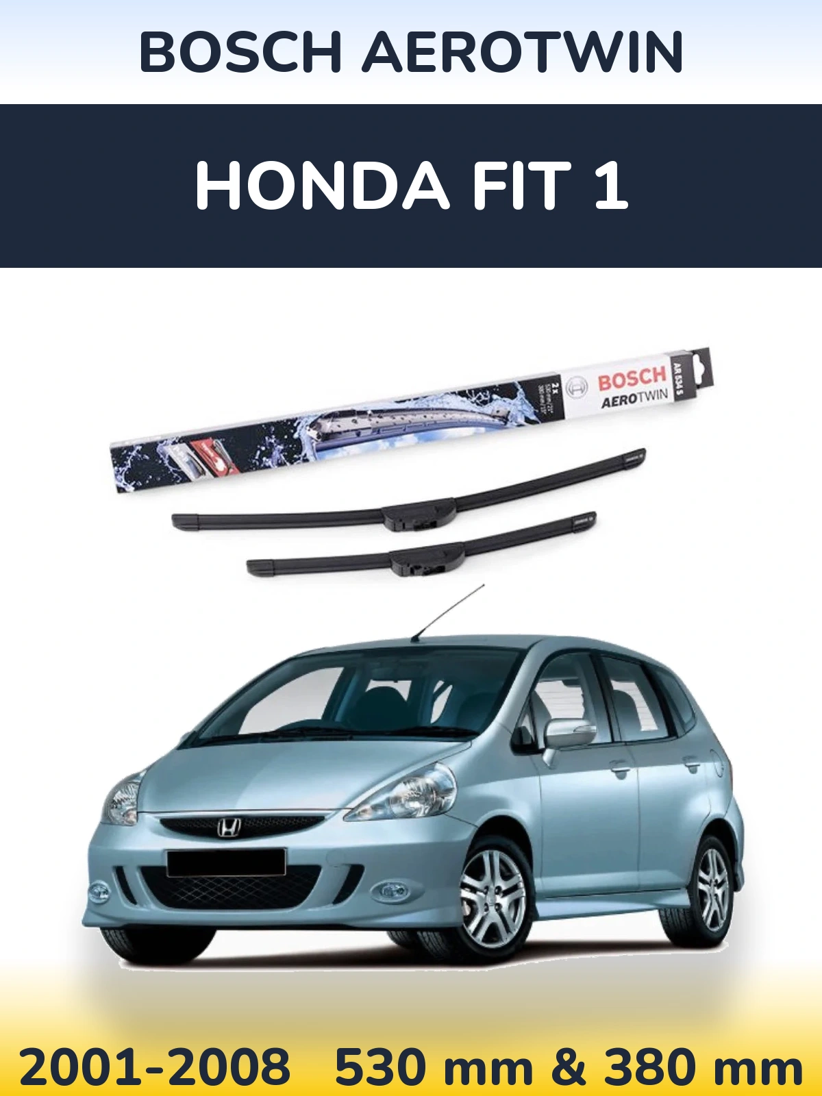 Torkarblad BOSCH AeroTwin för Honda Fit 1