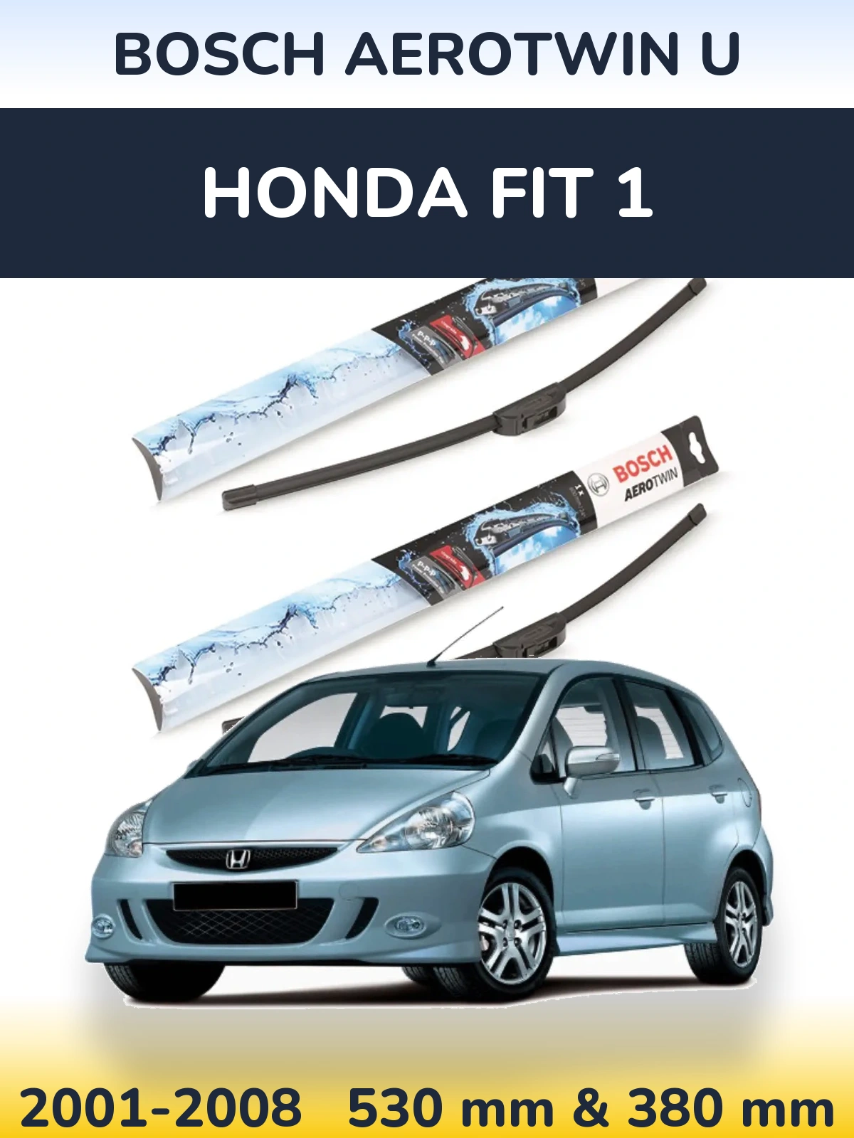 Torkarblad BOSCH AeroTwin U för Honda Fit 1