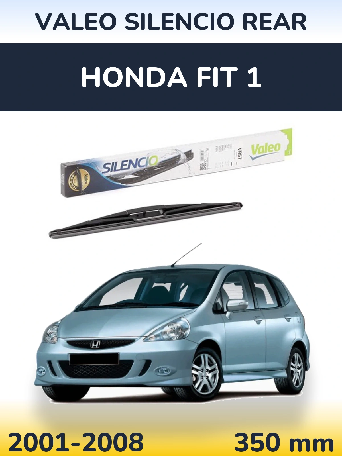 Задня щітка Valeo Silencio Rear 345 мм для Honda Fit 1 2001-2008