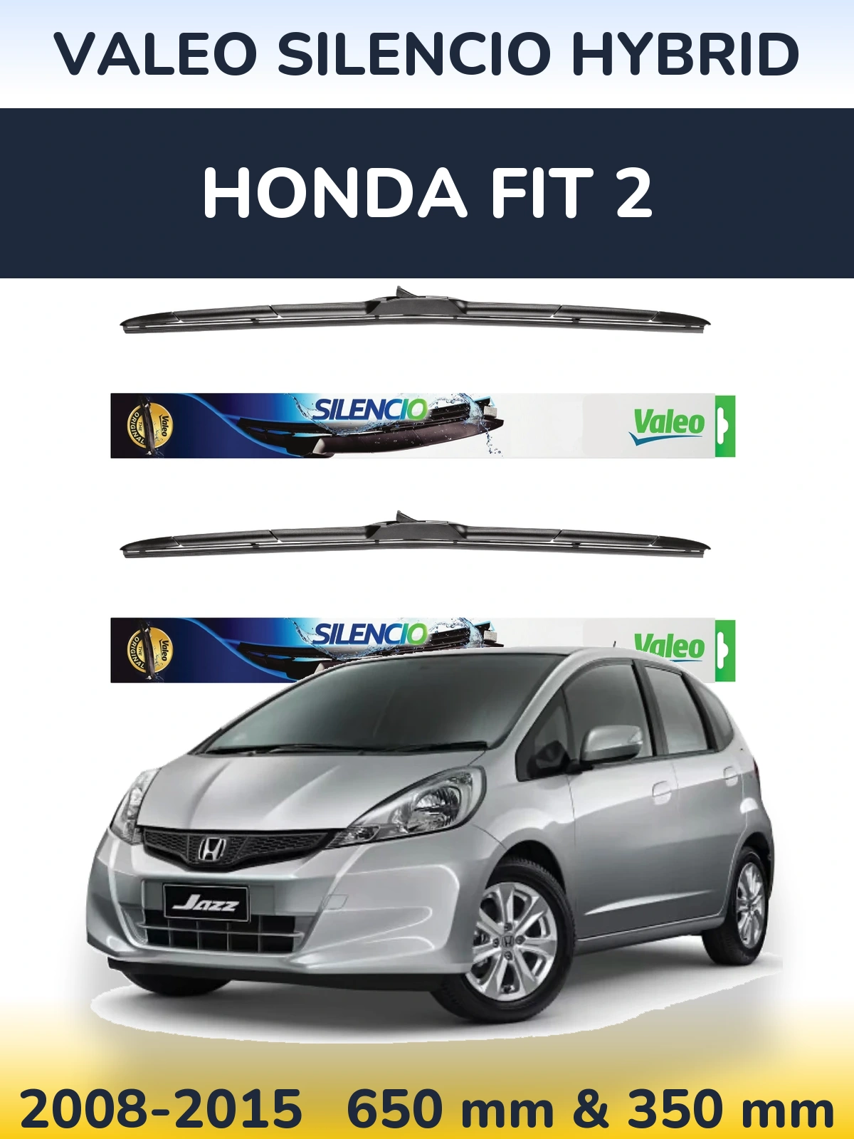 Комплект передних дворников Valeo Silencio Hybrid 650 & 350 мм для Honda Fit 2 2008-2015