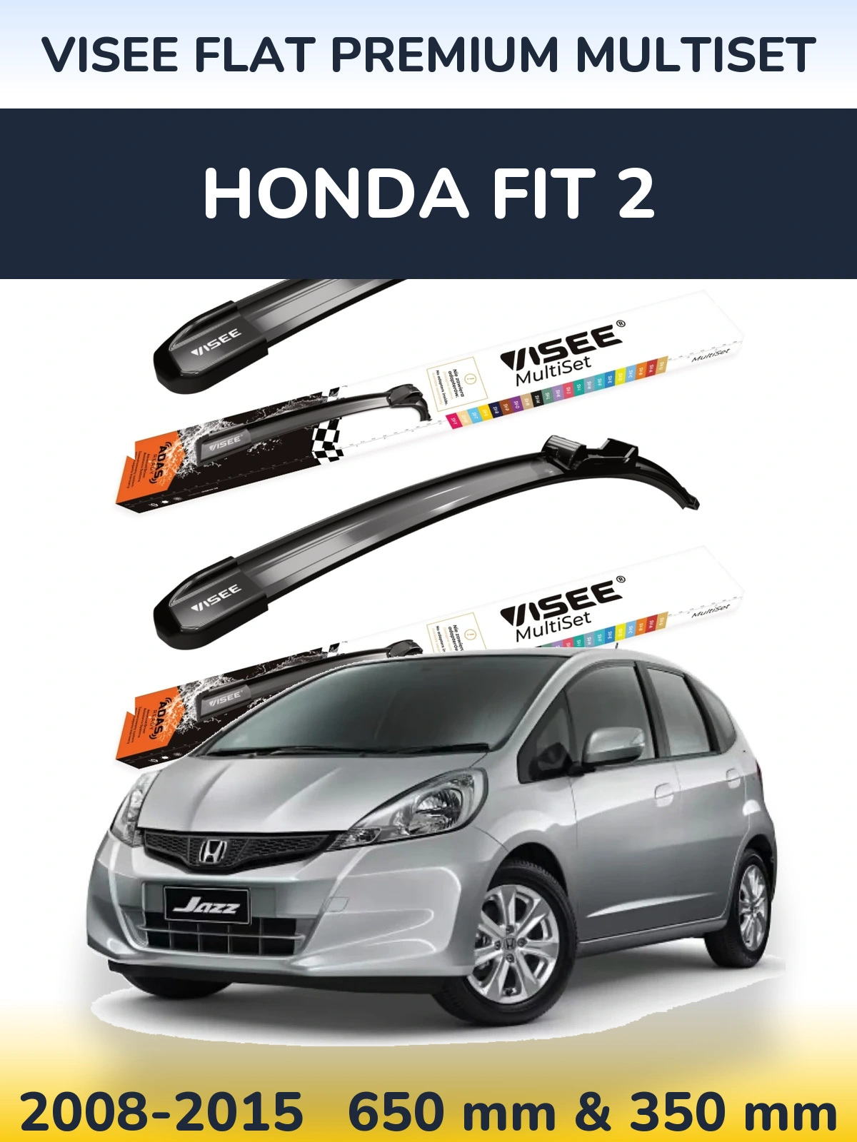 Комплект передніх щіток VISEE FLAT PREMIUM MultiSet 650 & 350 мм для Honda Fit 2 2008-2015
