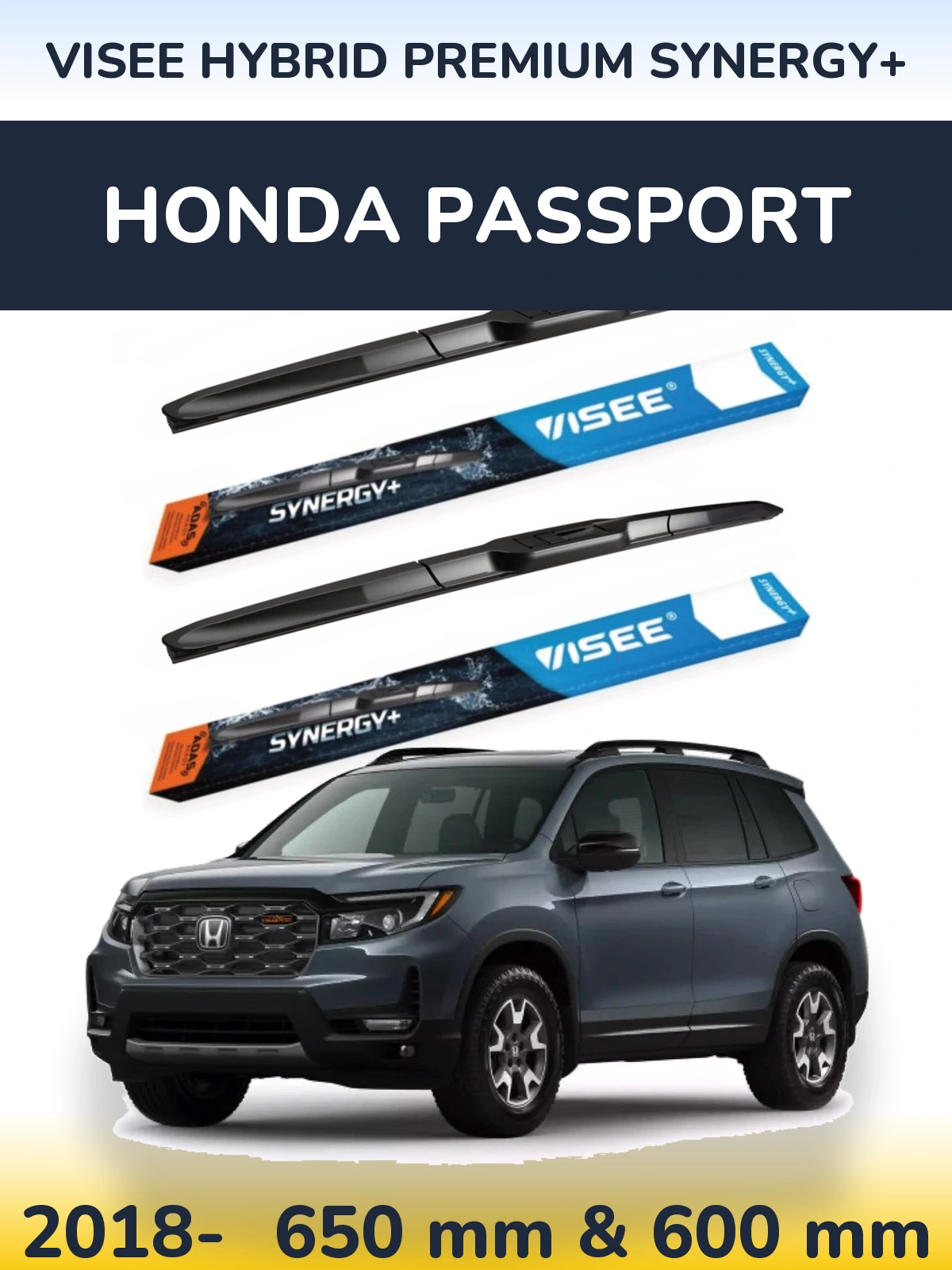 Комплект передніх щіток VISEE HYBRID PREMIUM SYNERGY+ 650 & 600 мм для Honda Passport 2018-2026
