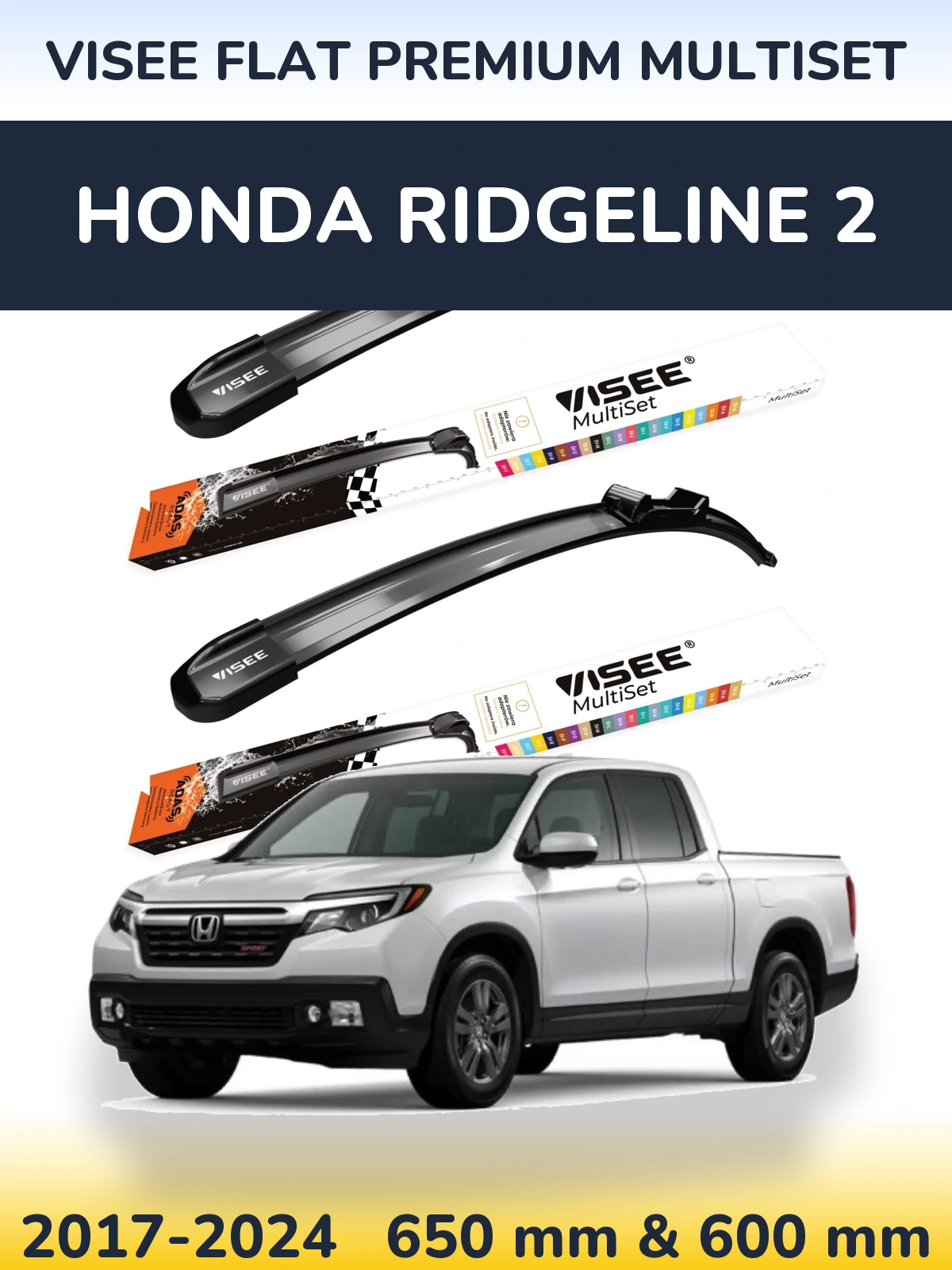 Torkarblad VISEE FLAT PREMIUM MultiSet för Honda Ridgeline 2